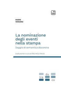 coverLa nominazione degli eventi nella stampa. Saggio di semantica discorsiva