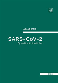 coverSARS-CoV-2. Questioni bioetiche