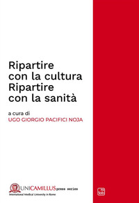 coverRipartire con la cultura. Ripartire con la sanità. Rapporto CIRS 2021. Ediz. multilingue