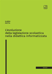 coverL'evoluzione della legislazione scolastica nella didattica informatizzata