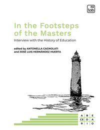 coverIn the footsteps of the masters. Interview with the history of education