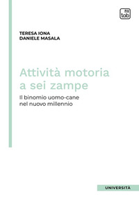 coverAttività motoria a sei zampe. Il binomio uomo-cane nel nuovo millennio
