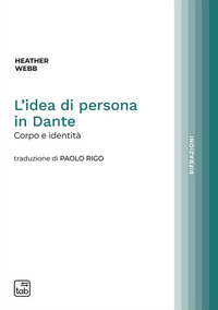coverL'idea di persona in Dante. Corpo e identità