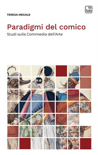 coverParadigmi del comico. Studi sulla Commedia dell'Arte