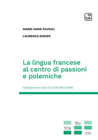 coverLa lingua francese al centro di passioni e polemiche