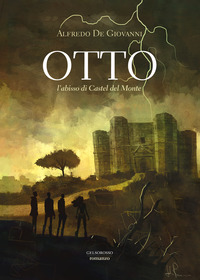 coverOtto. L'abisso di Castel del Monte