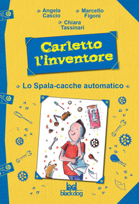 coverCarletto l'inventore. Lo spala-cacche automatico