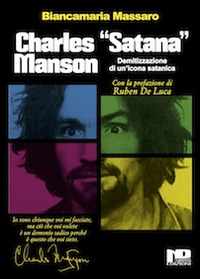 coverCharles «Satana» Manson. Demitizzazione di un'icona satanica
