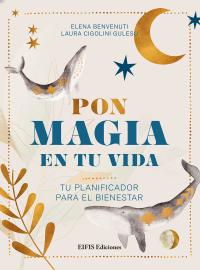 coverPon magia en tu vida, tu planificador para el bienestar