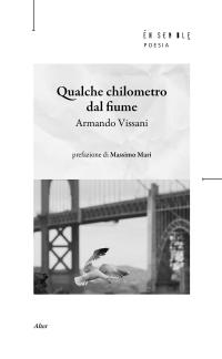 coverQualche Chilometro Dal Fiume