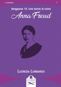 coverBerggasse 19. Una donna di nome Anna Freud