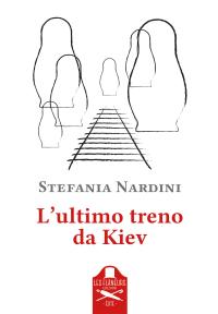 coverL'ultimo treno da Kiev