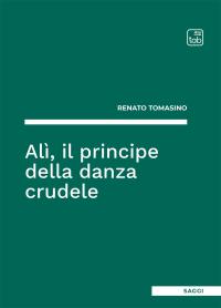 coverAlì, il principe della danza crudele