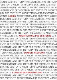 coverArchitettura pro esistente, Labics e Zamboni Associati. Ediz. italiana e inglese